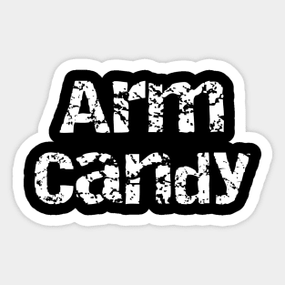 Arm Candy Sticker